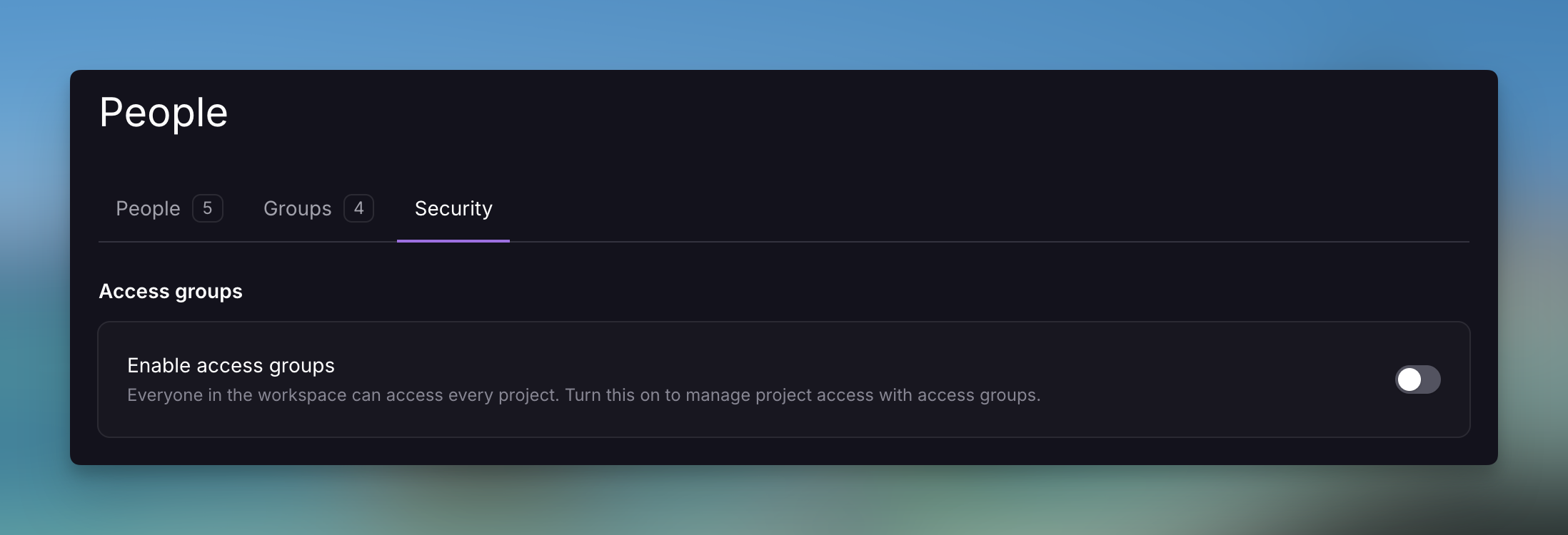 Security tab in workspace People settings with the Enable access groups toggle turned off